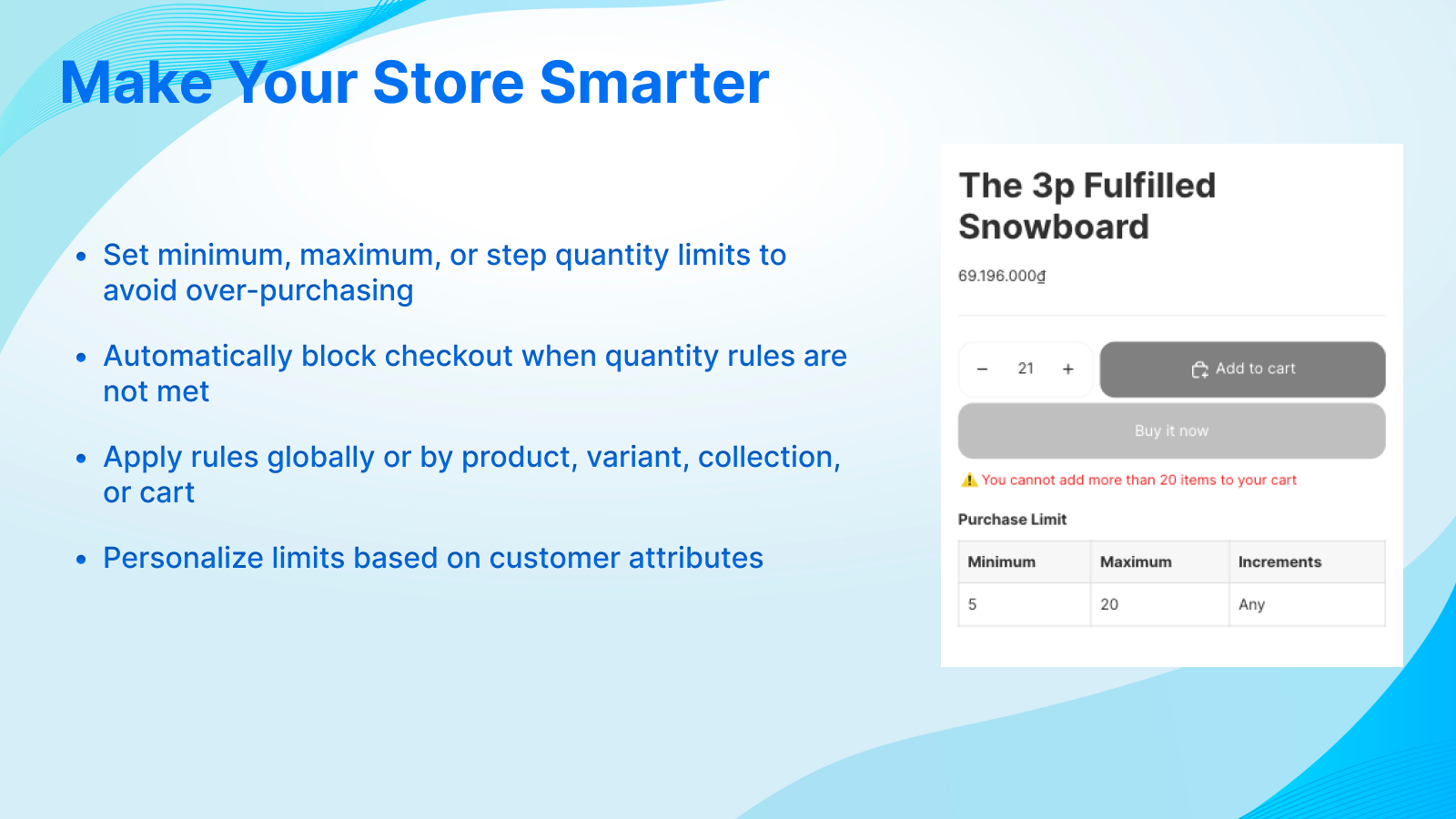 Set flexible quantity limits