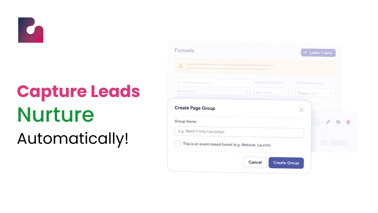 Capture Leads. Nurture Automatically.