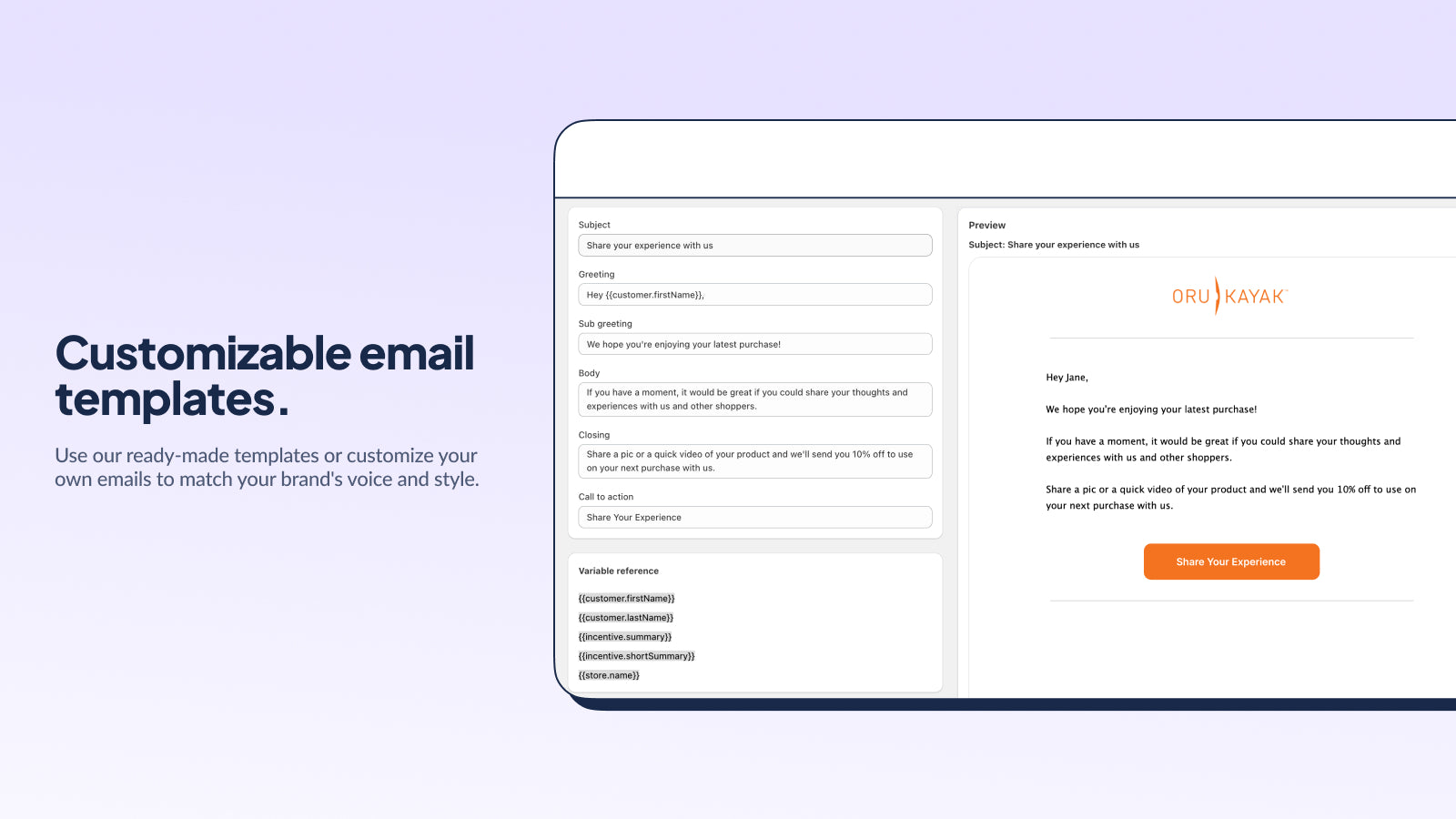 Cuztomizable email templates.