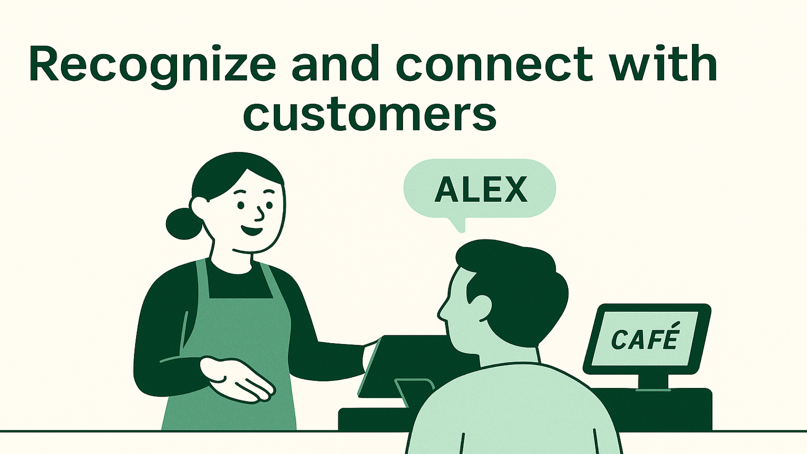 Recognize and Greet Returning Customers