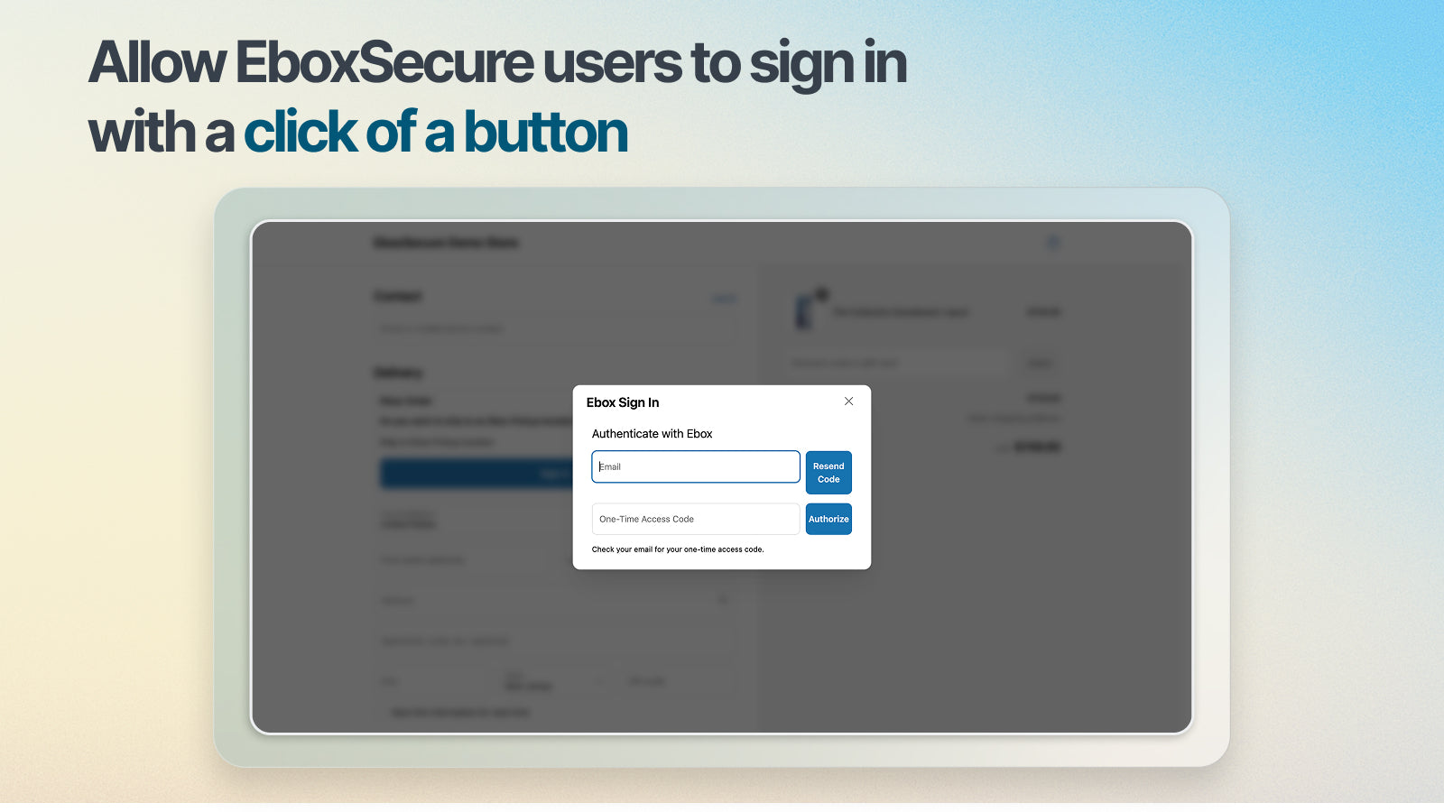 Safely authenticate EboxSecure customers