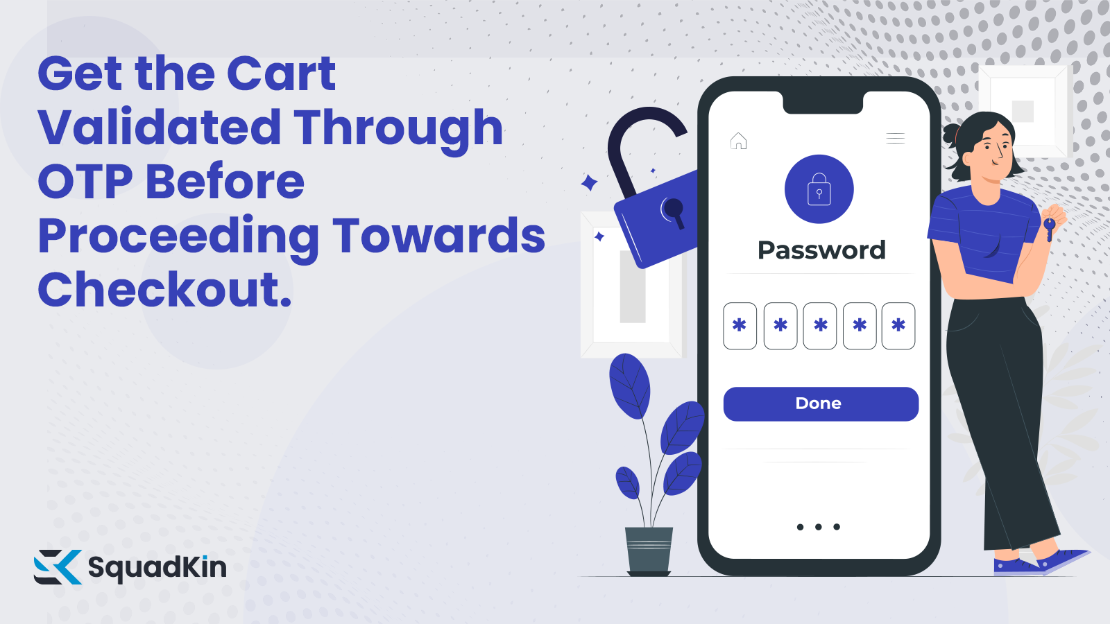 Squadkin Technology | Squadkin Cart OTP