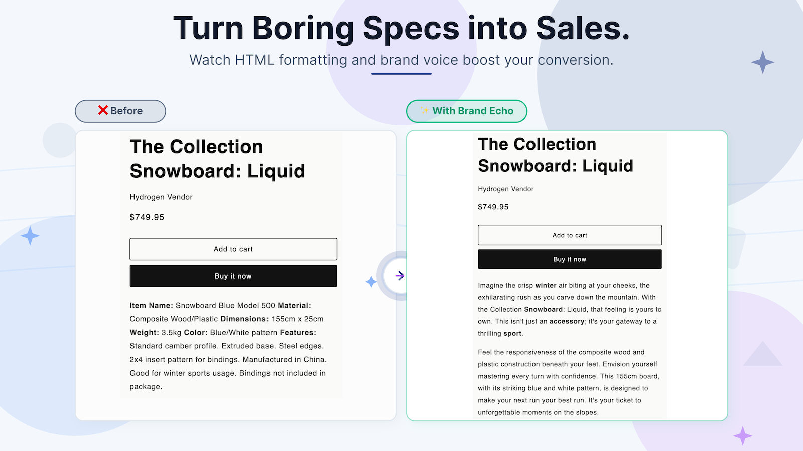 Turn boring product specs into sales-driving copy.