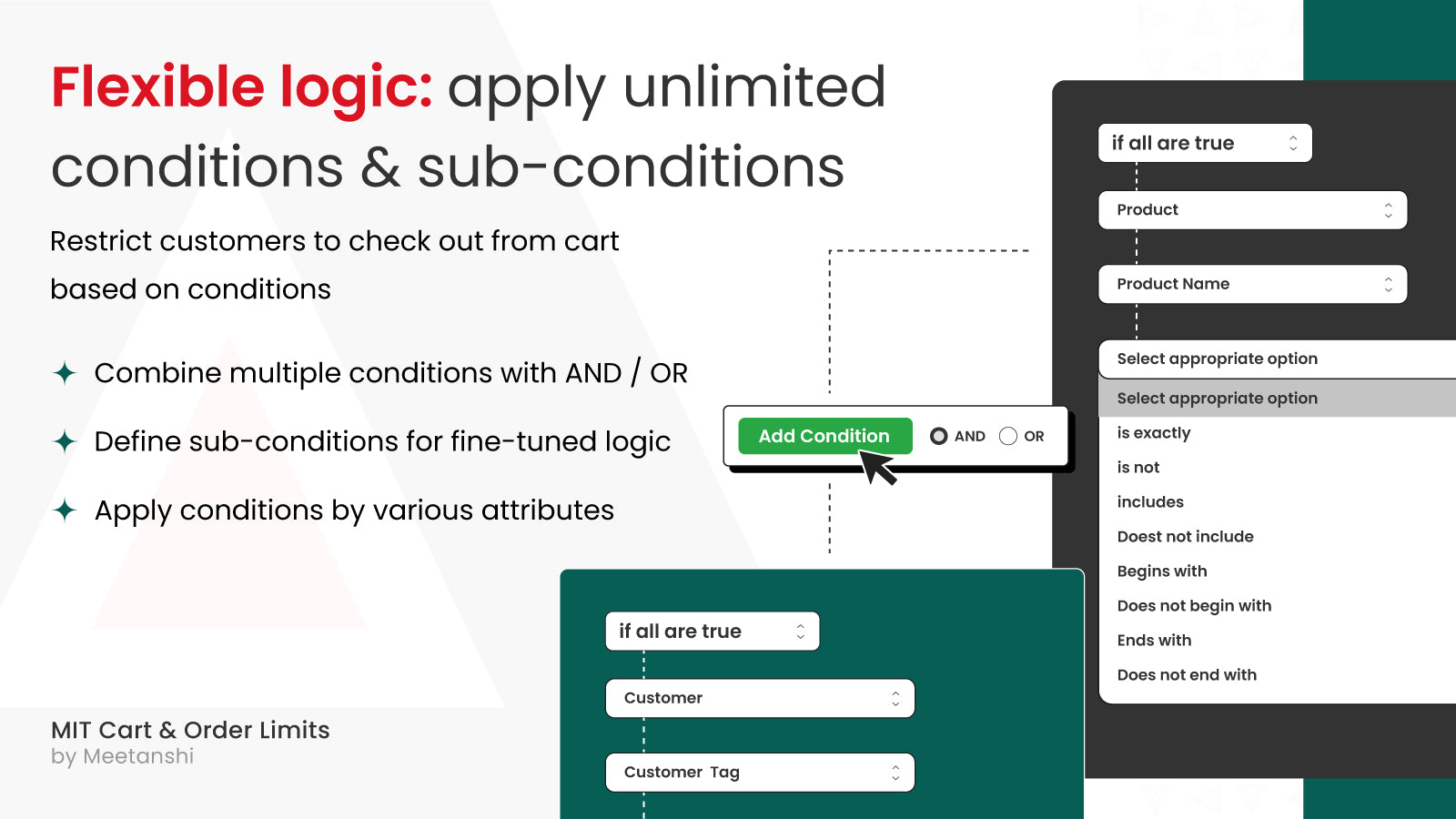 Flexible logic: apply unlimited conditions & sub-conditions