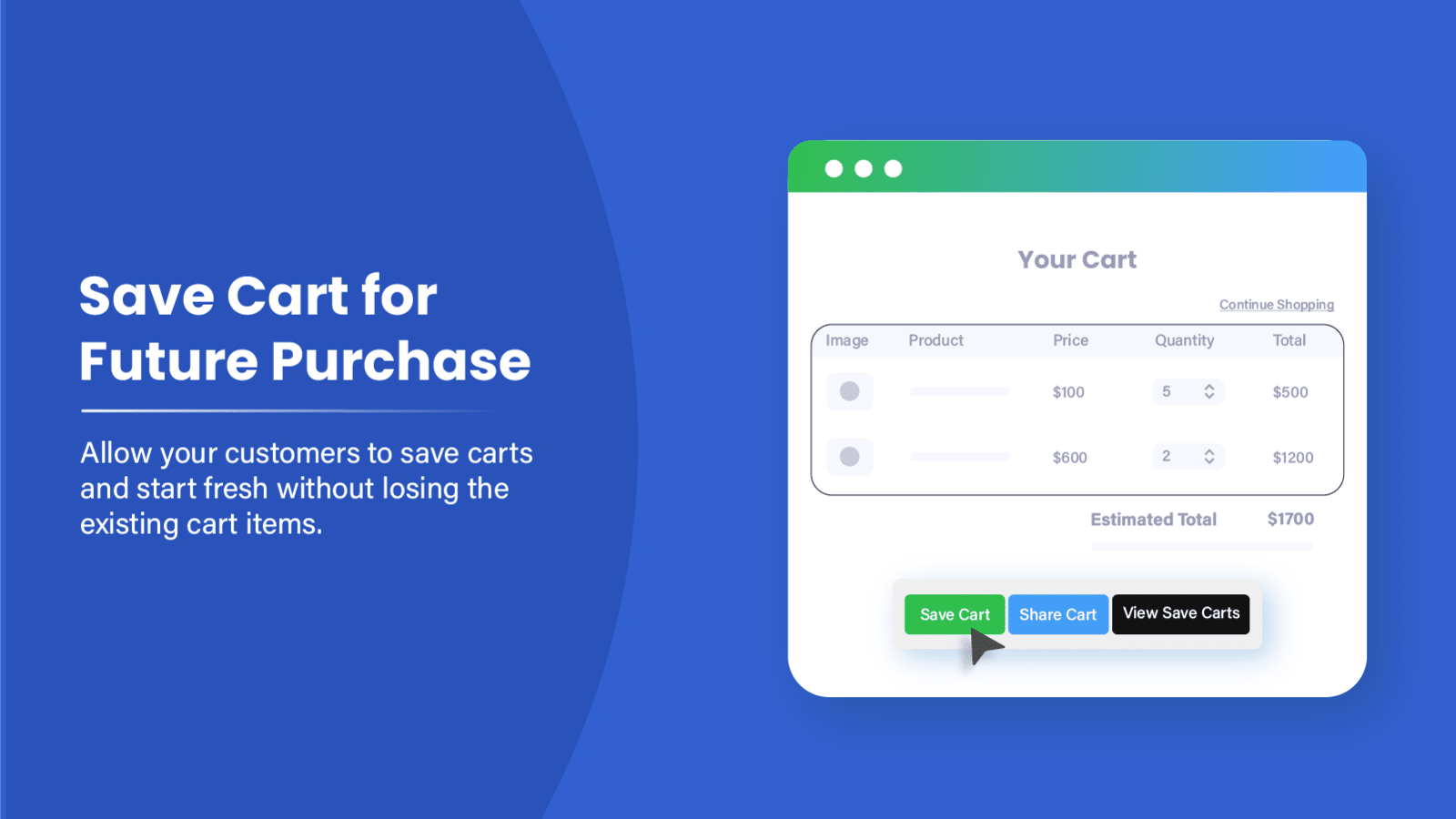 Shopify save cart for future purchases