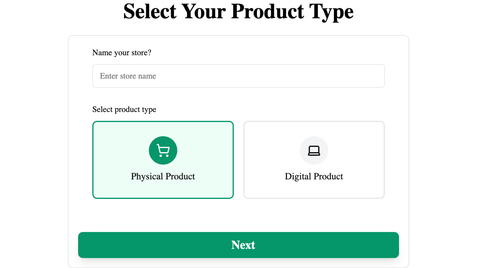 Step 1: Select Your Product Type