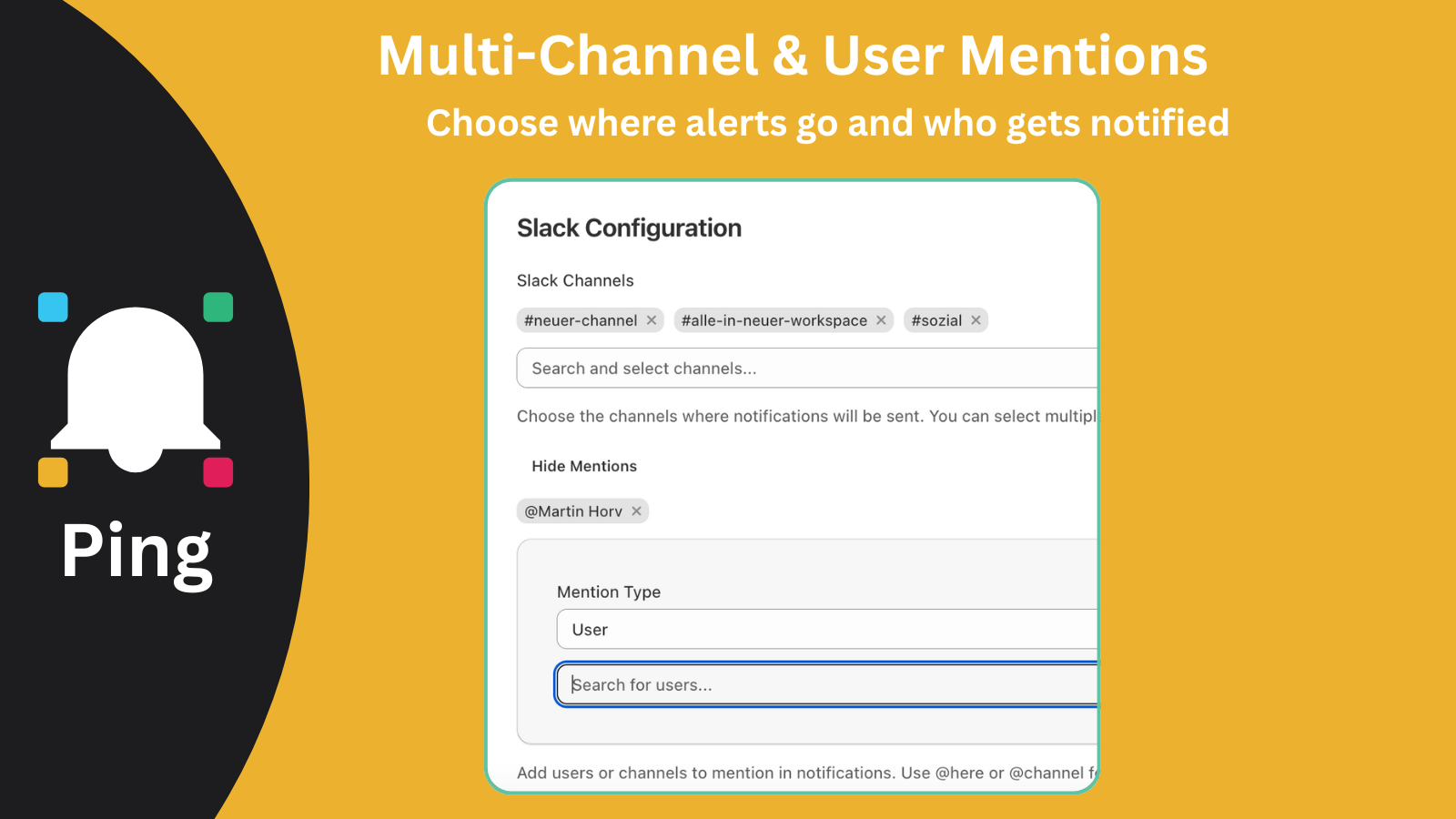 Multi Channel Support and User Mentions -> inform the right team