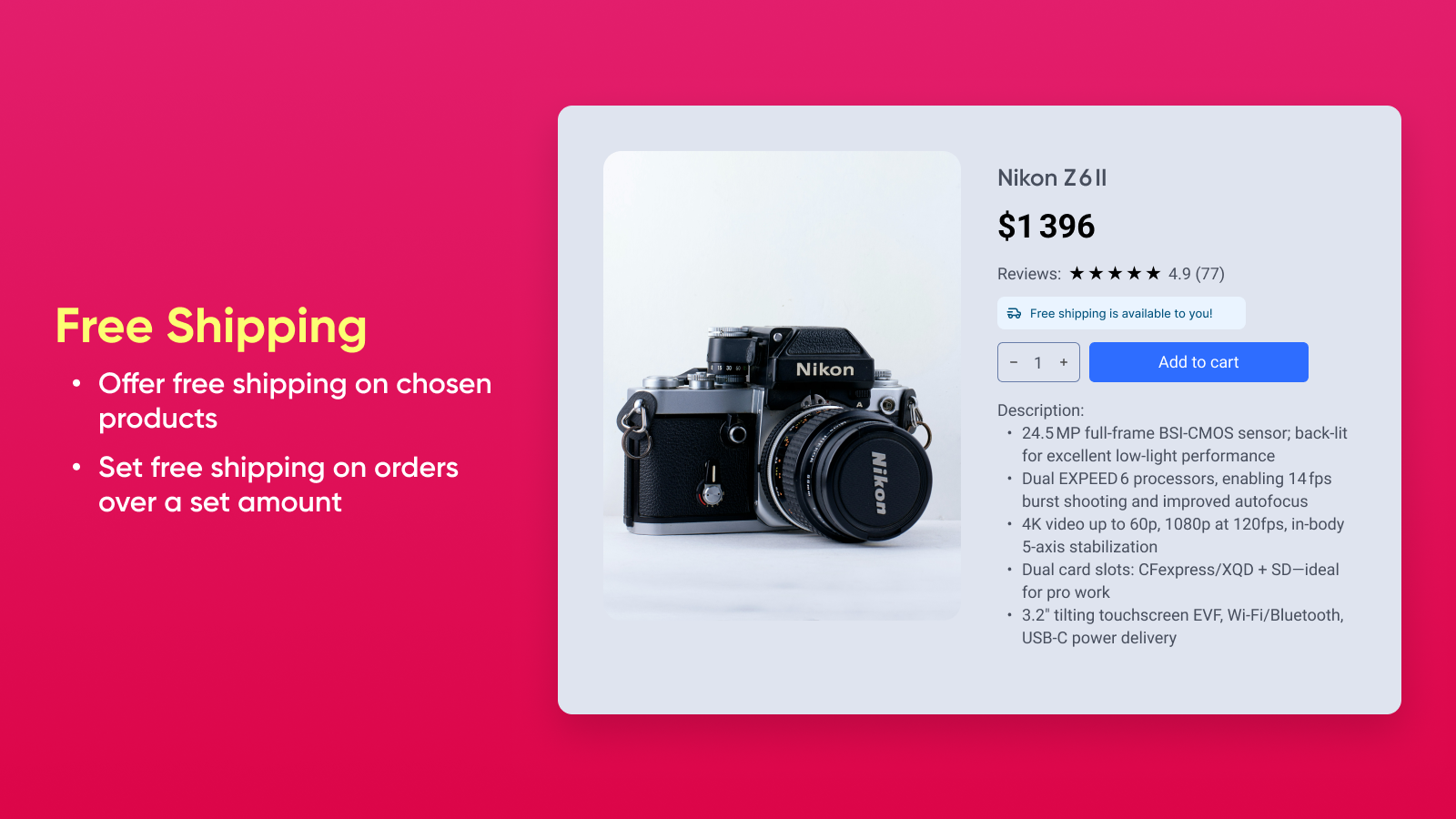 Offer free shipping on specific products or certain amounts