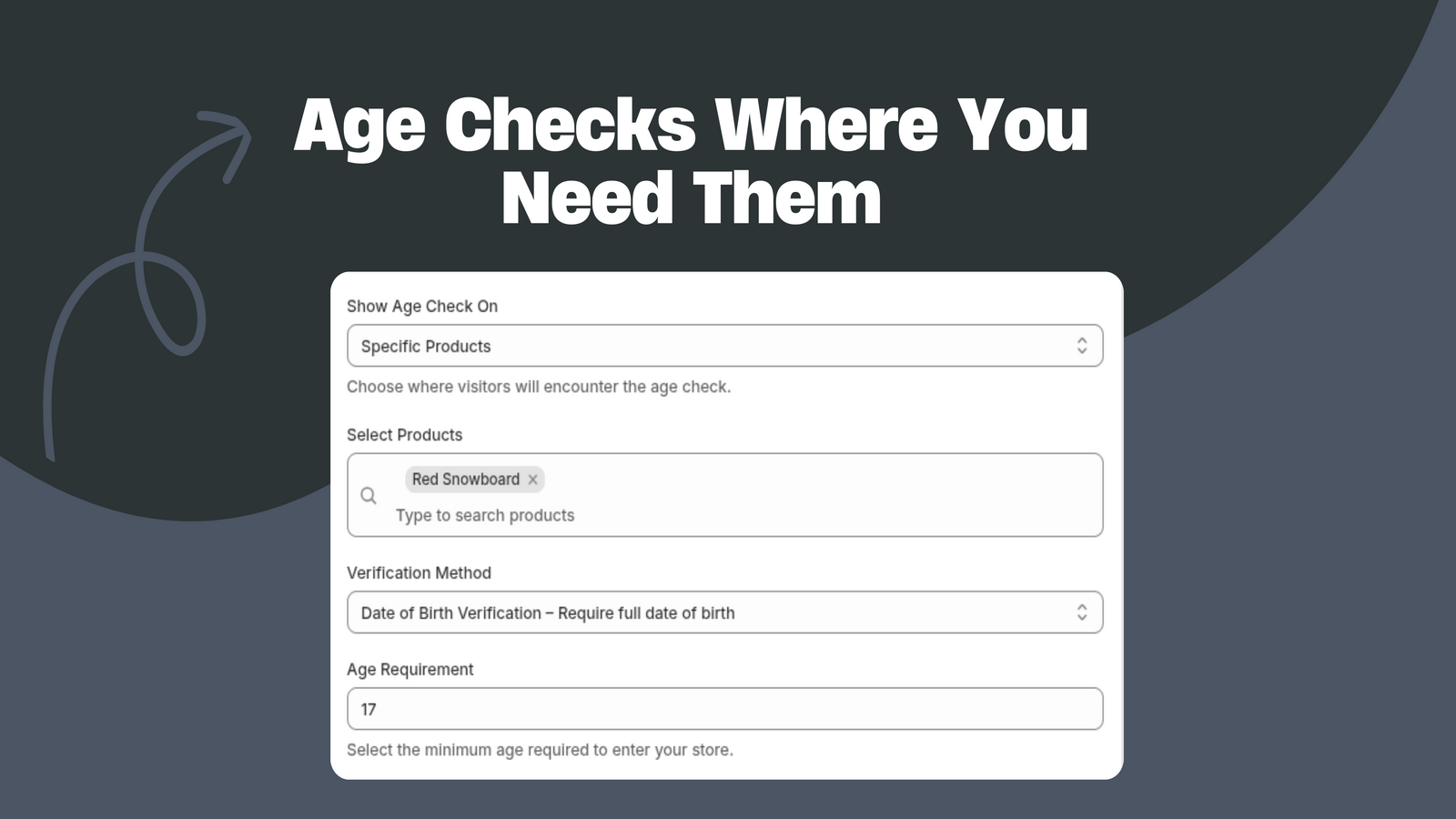 Age Checks Where You Need Them