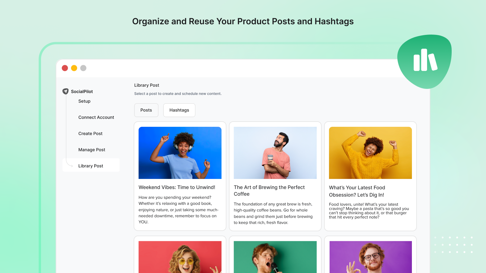 Access saved posts and hashtags for future use.