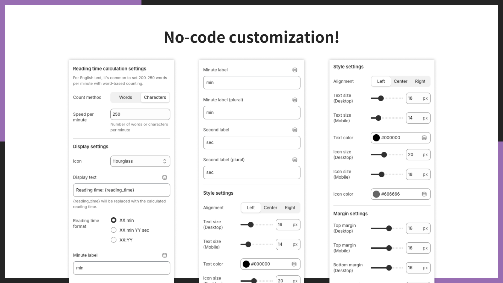 No-code customization!