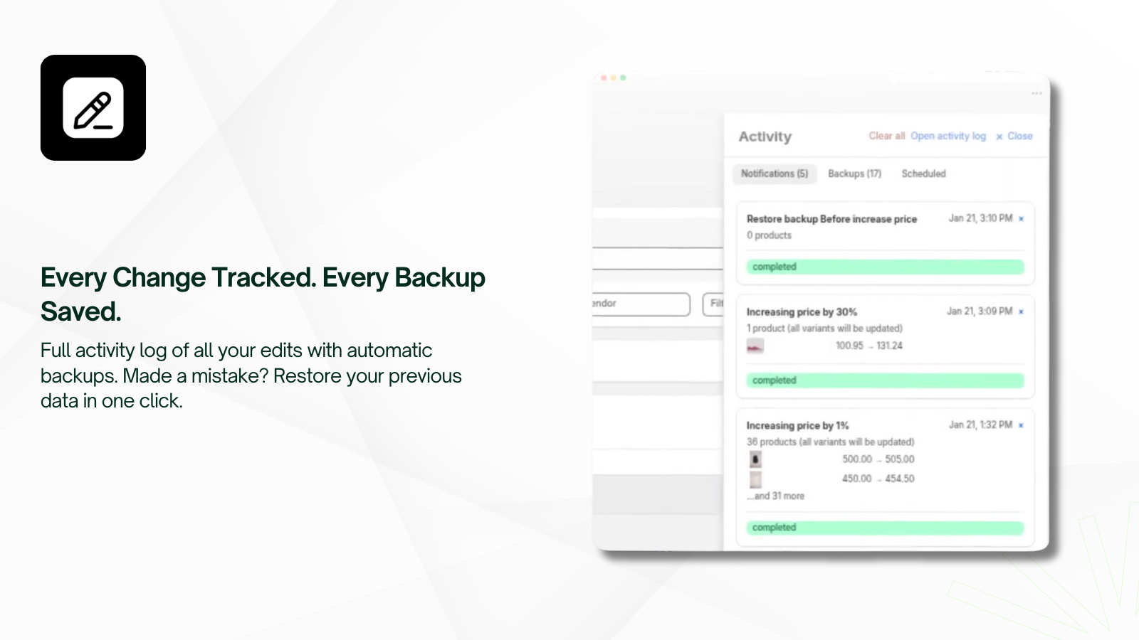 Every Change Tracked. Every Backup Saved.
