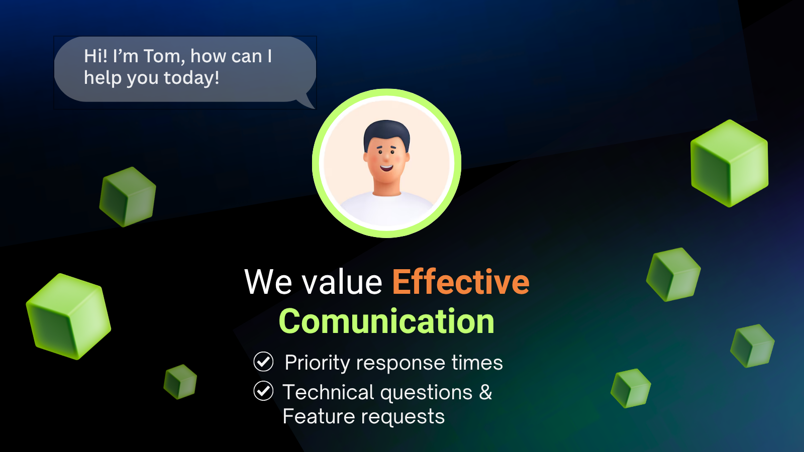 Fast Customer Support.