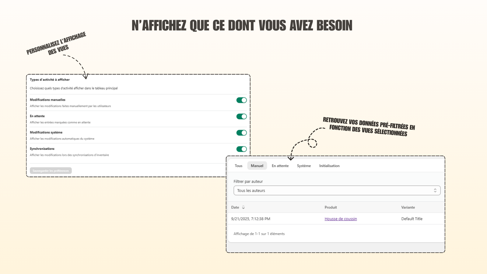 N’affichez que ce dont vous avez besoin