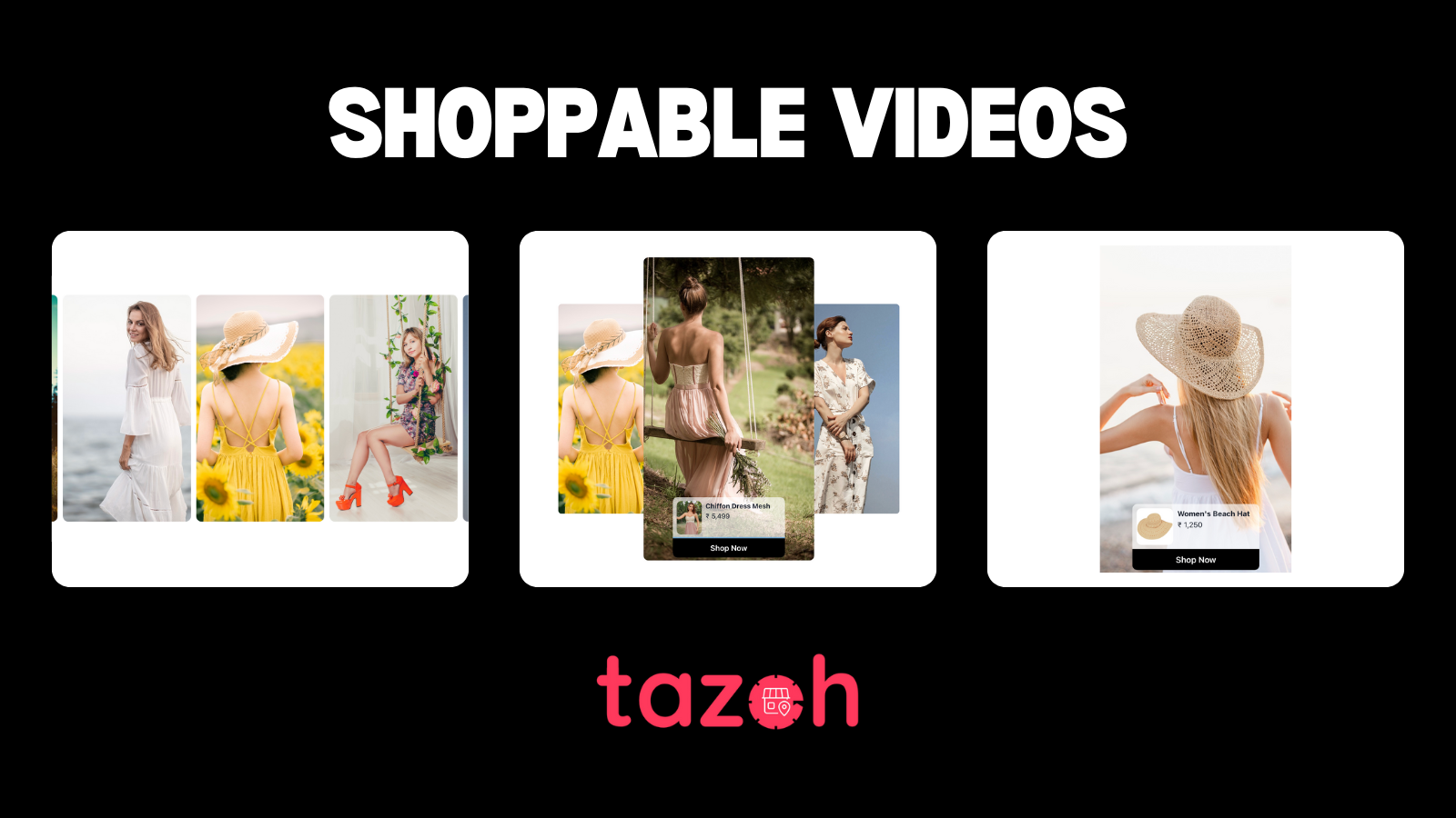 Shoppable Videos