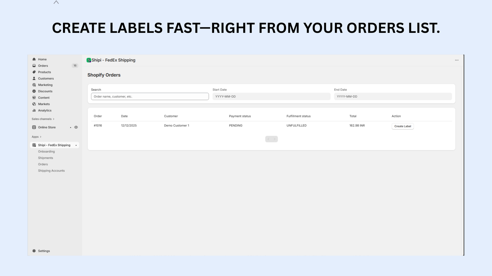 Create labels fast—right from your orders list.