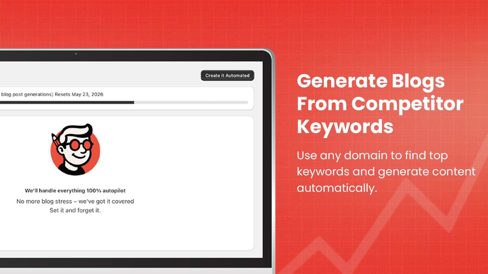 Generate blogs using competitor domain keywords, fully automated