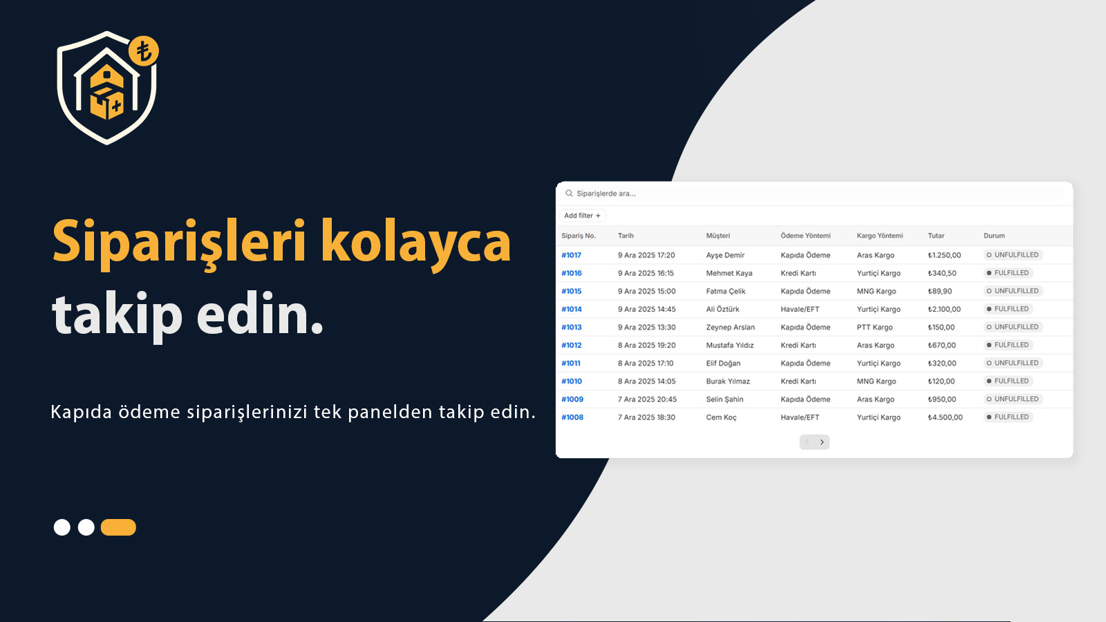Kapıda ödeme siparişlerinizi tek panelden takip edin.