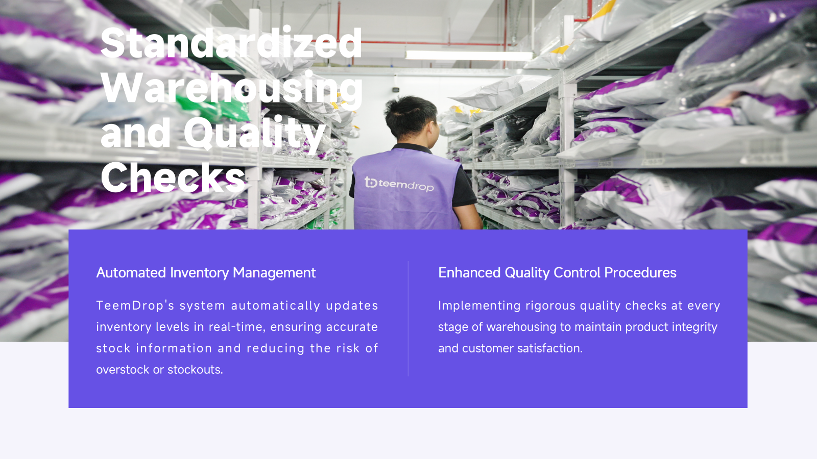 Standardized Warehousing and Quality Checks