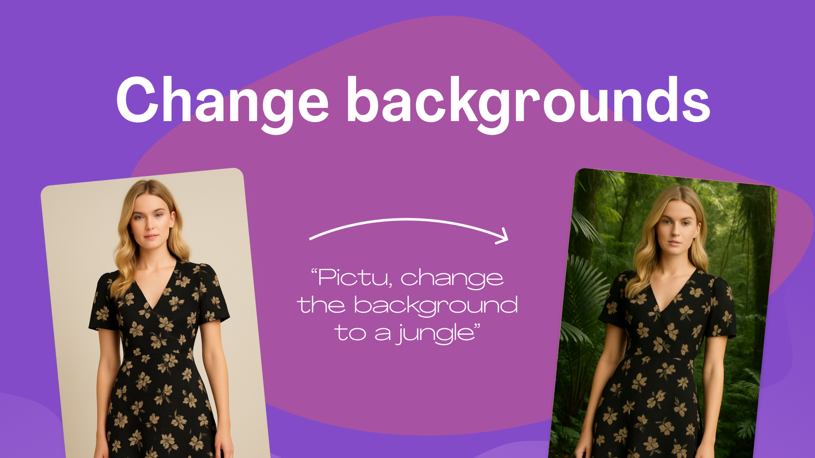 Change backgrounds easily