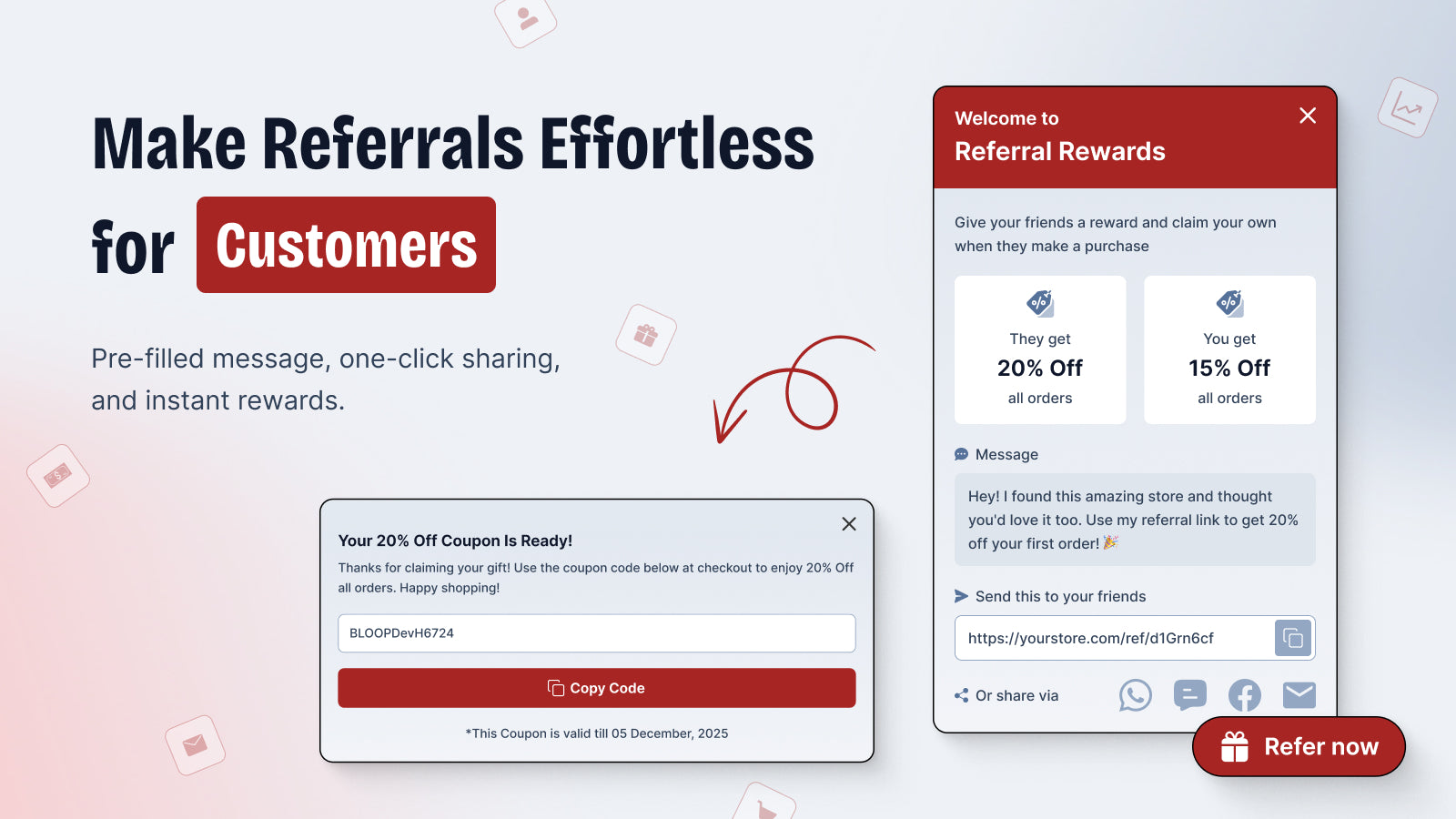 Make Referrals Effortless for Customers
