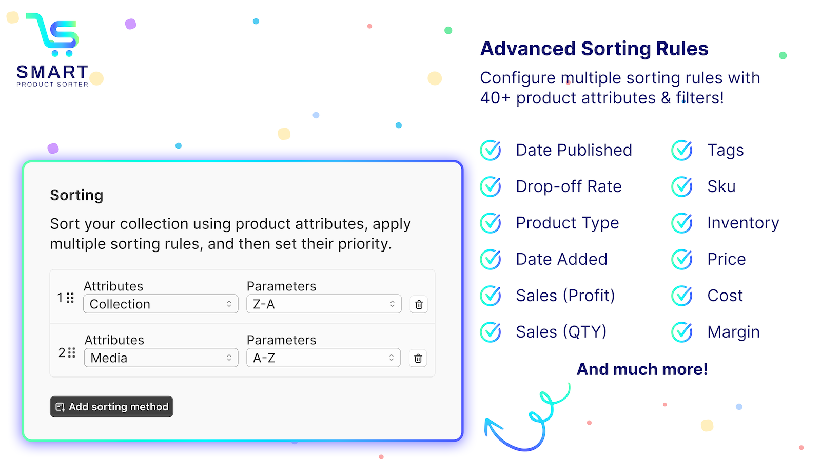 Configure multiple sorting with 40+ product attribute filters!