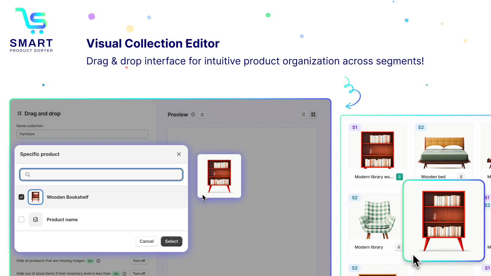 Drag-and-drop to organize products across segments!