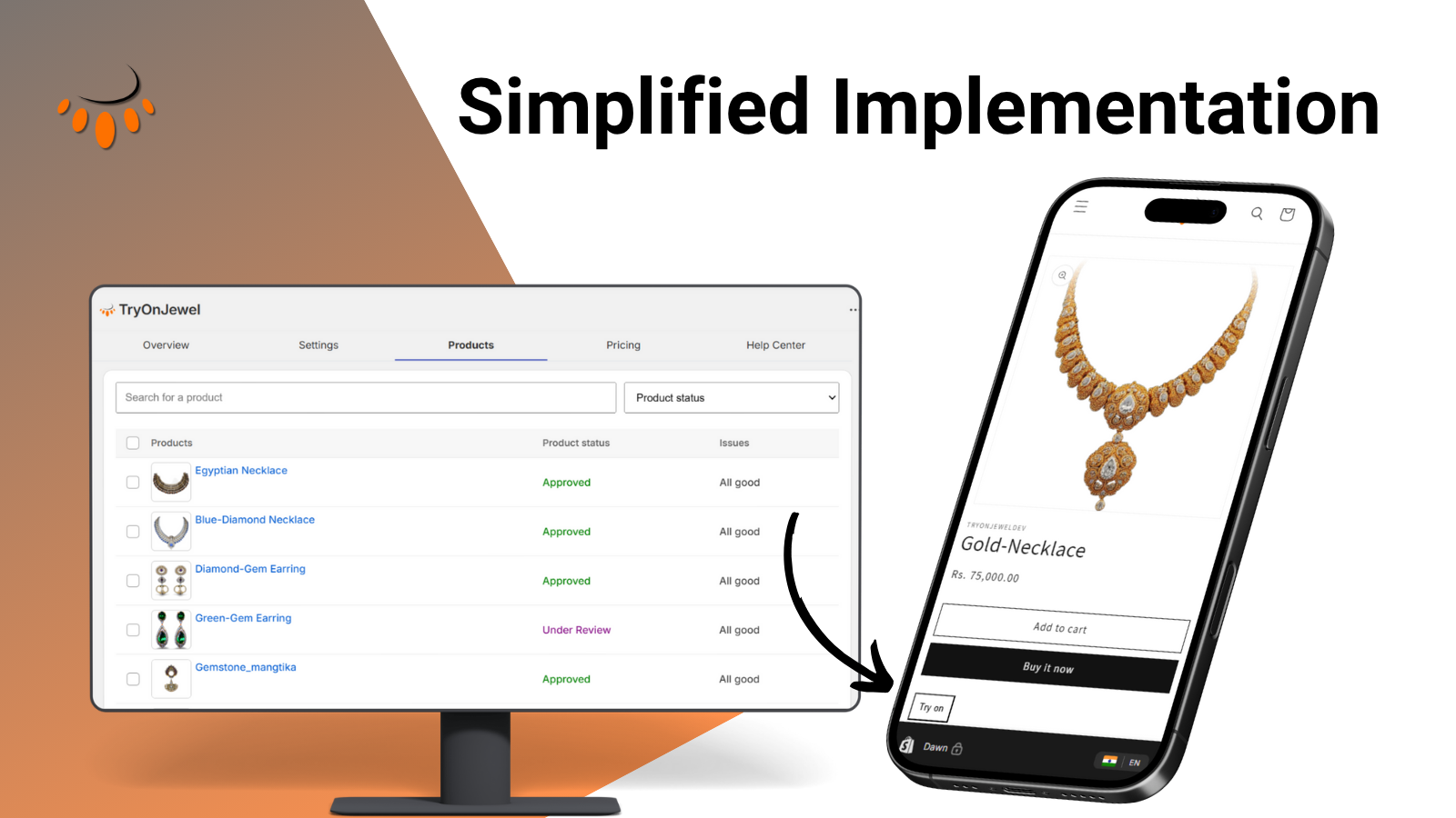Simplified implementation