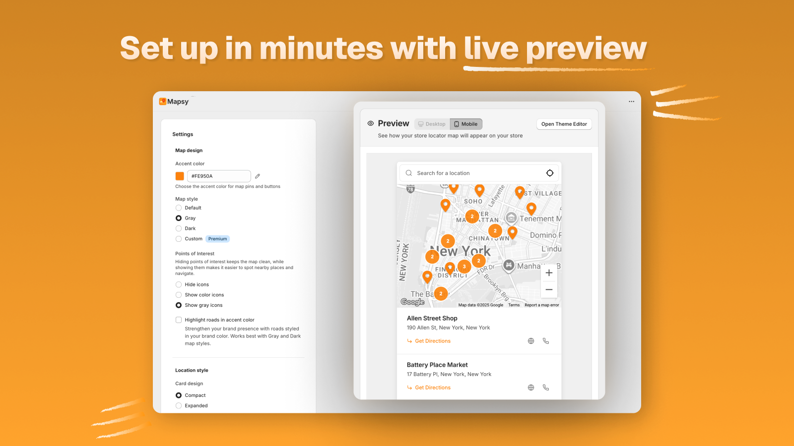 Set up in minutes with live preview