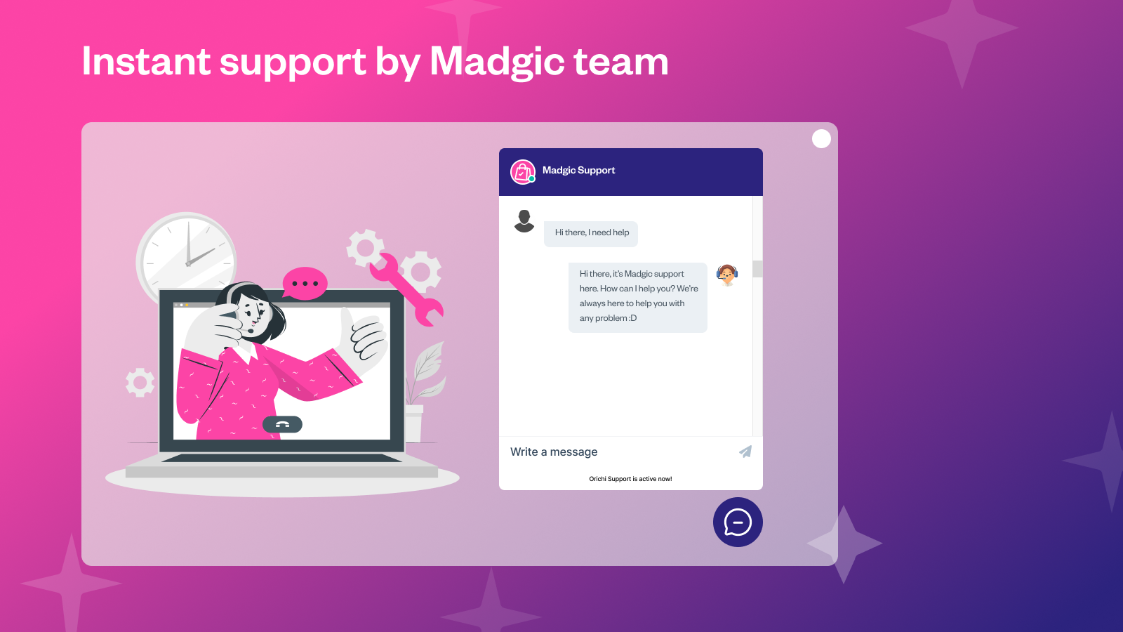 Responsive customer support to help you with question