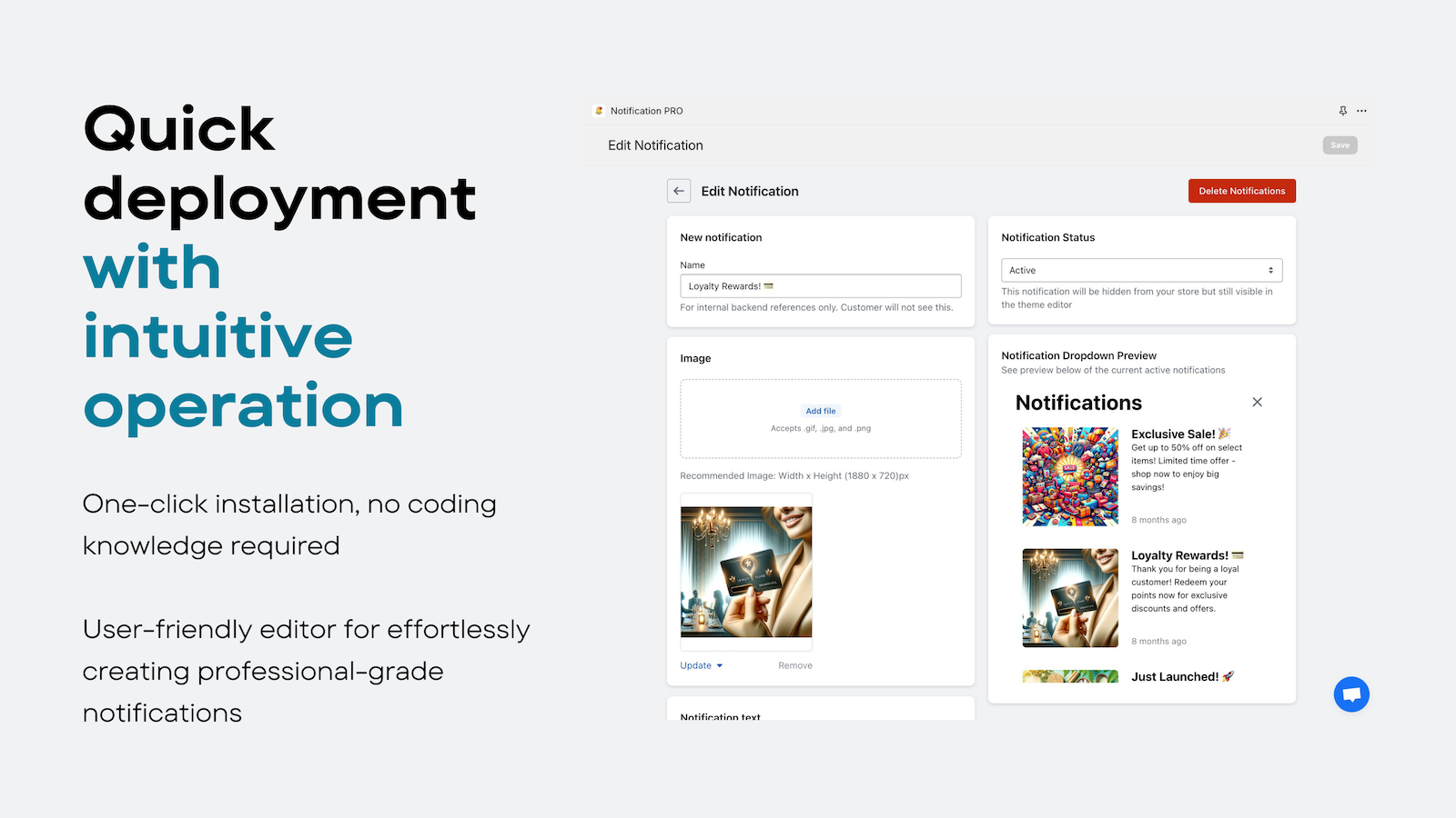 Quick deployment with intuitive operation