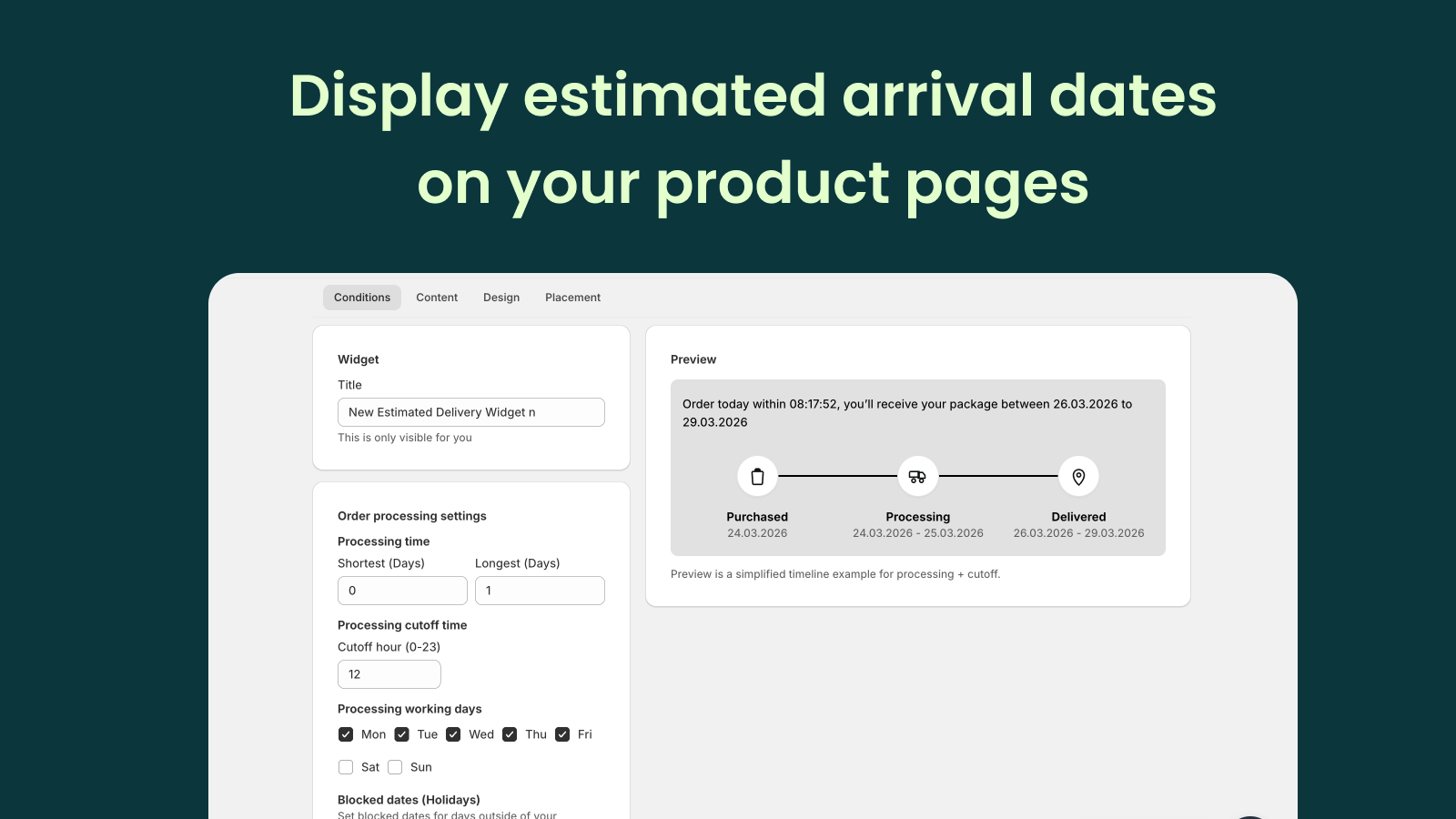 Display estimated arrival dates on your product pages