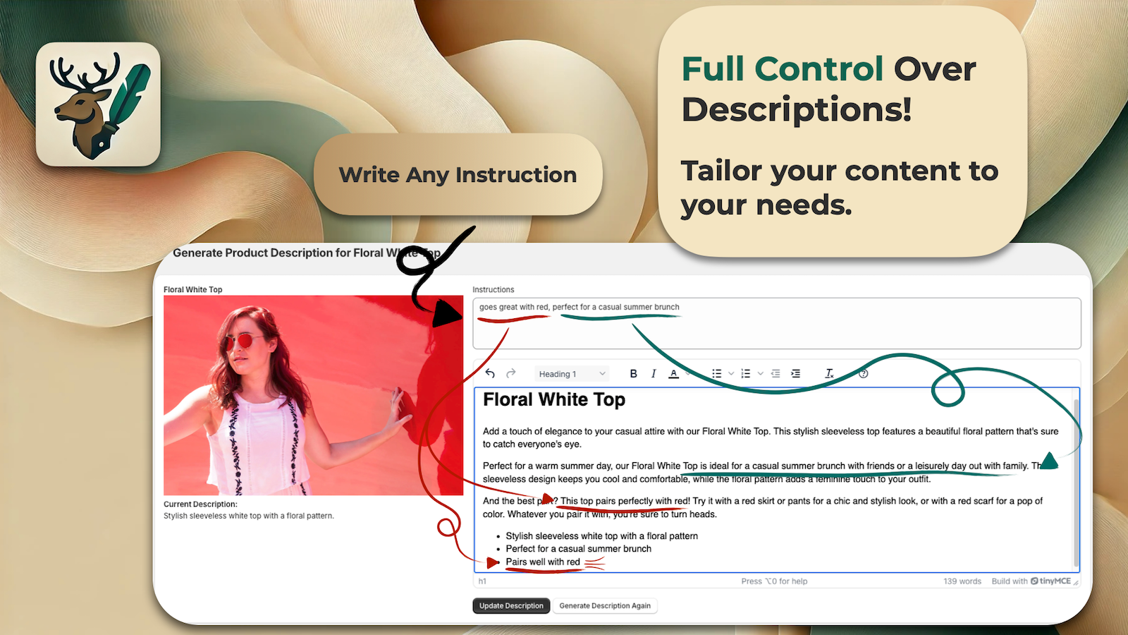 Full Control Over Descriptions Tailor your content to your needs
