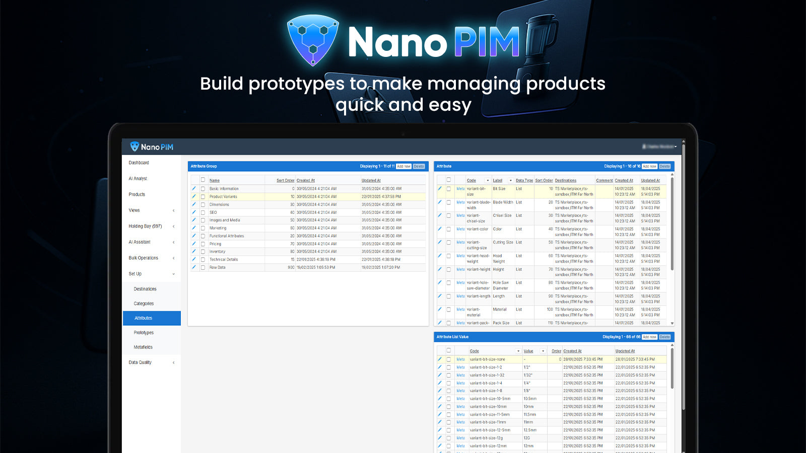 Build prototypes to make managing products quick and easy