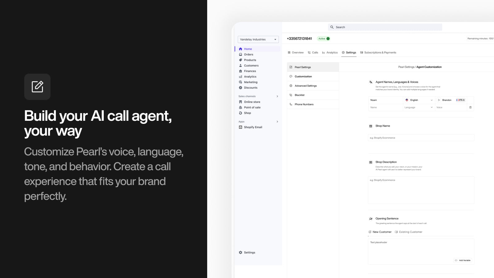 Customize your AI phone agent’s voice and behavior.