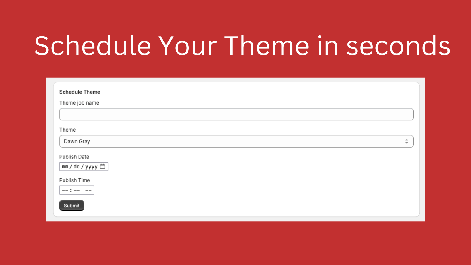 Theme Schedule Form