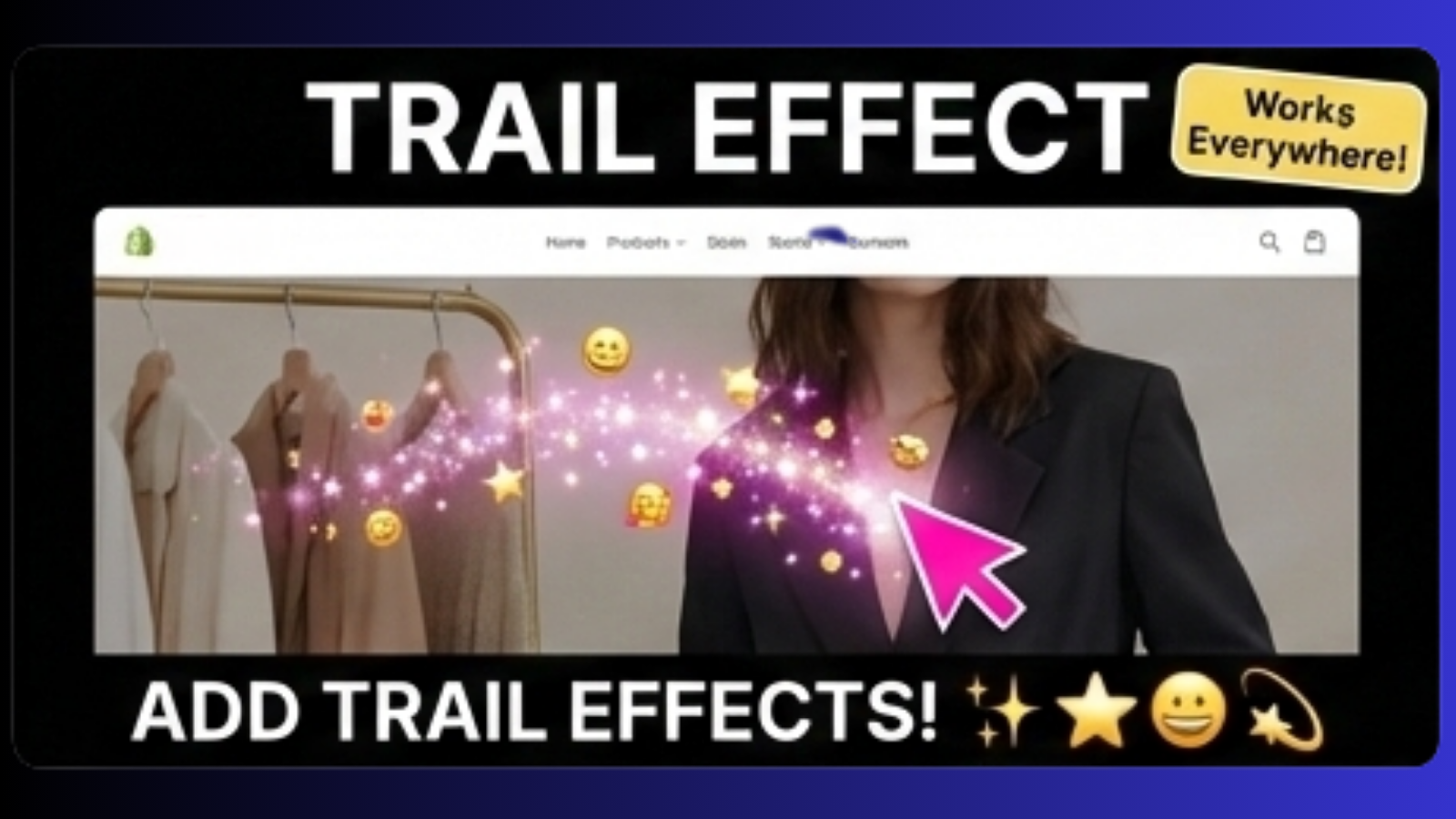 Add Magic to Every Click • Smooth Trail Effects