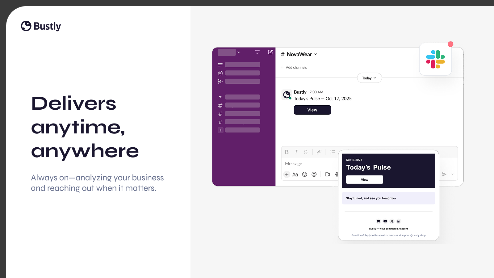 Delivers anytime, anywhere