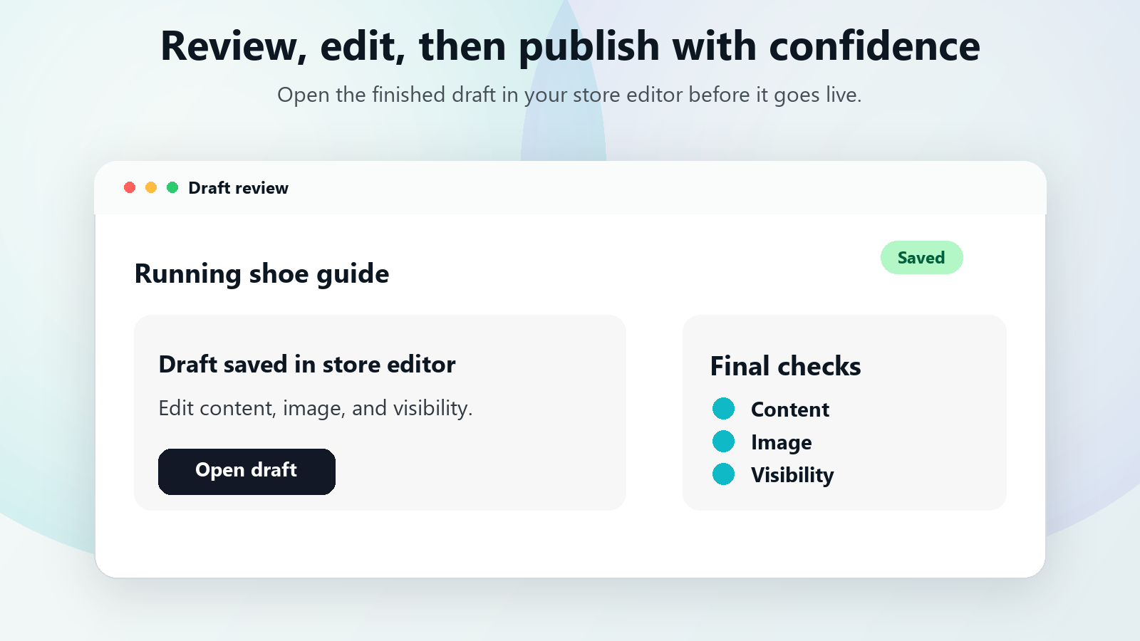 Draft review and store editor controls