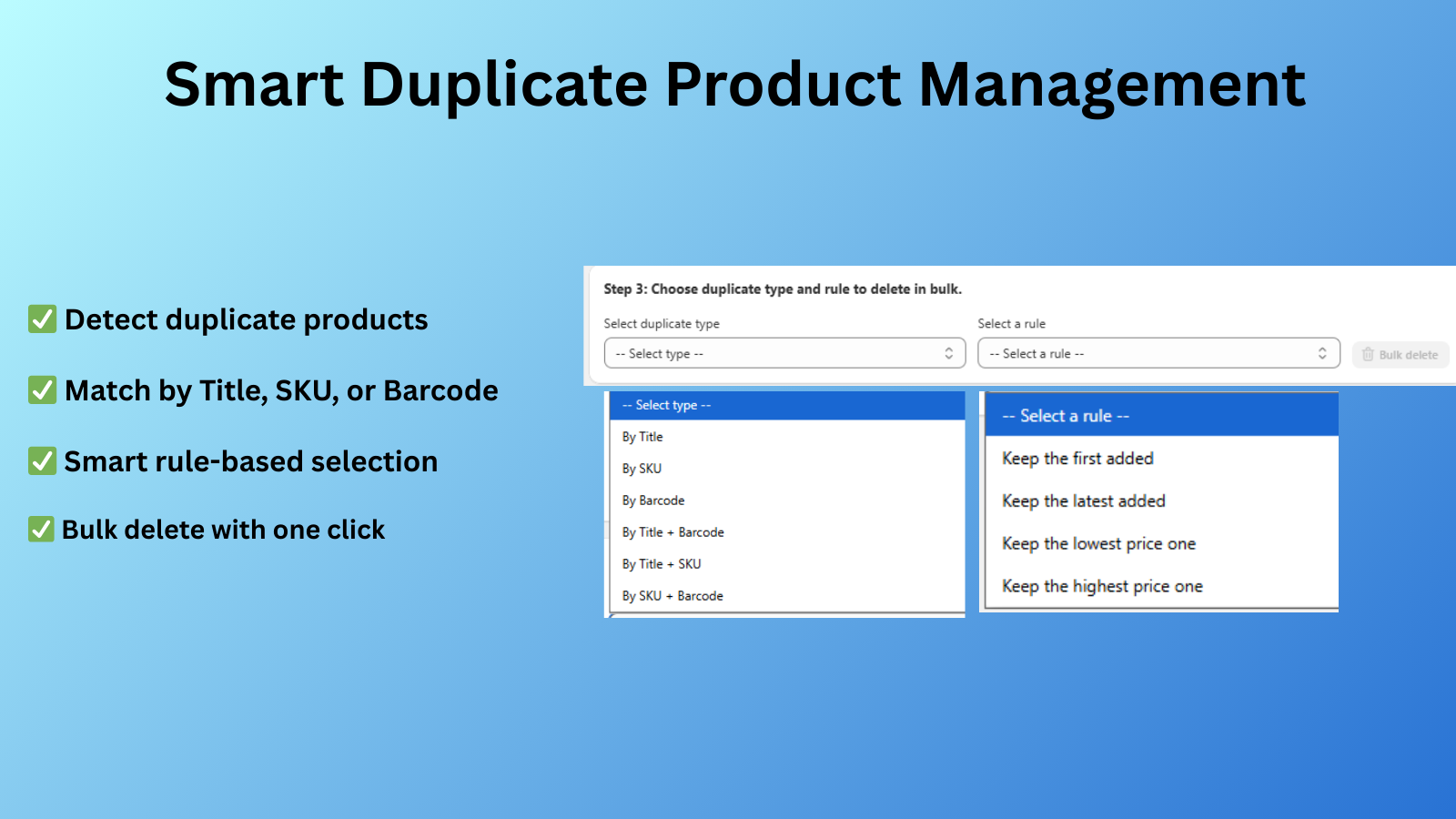 Bulk delete duplicate products using smart rule selection.