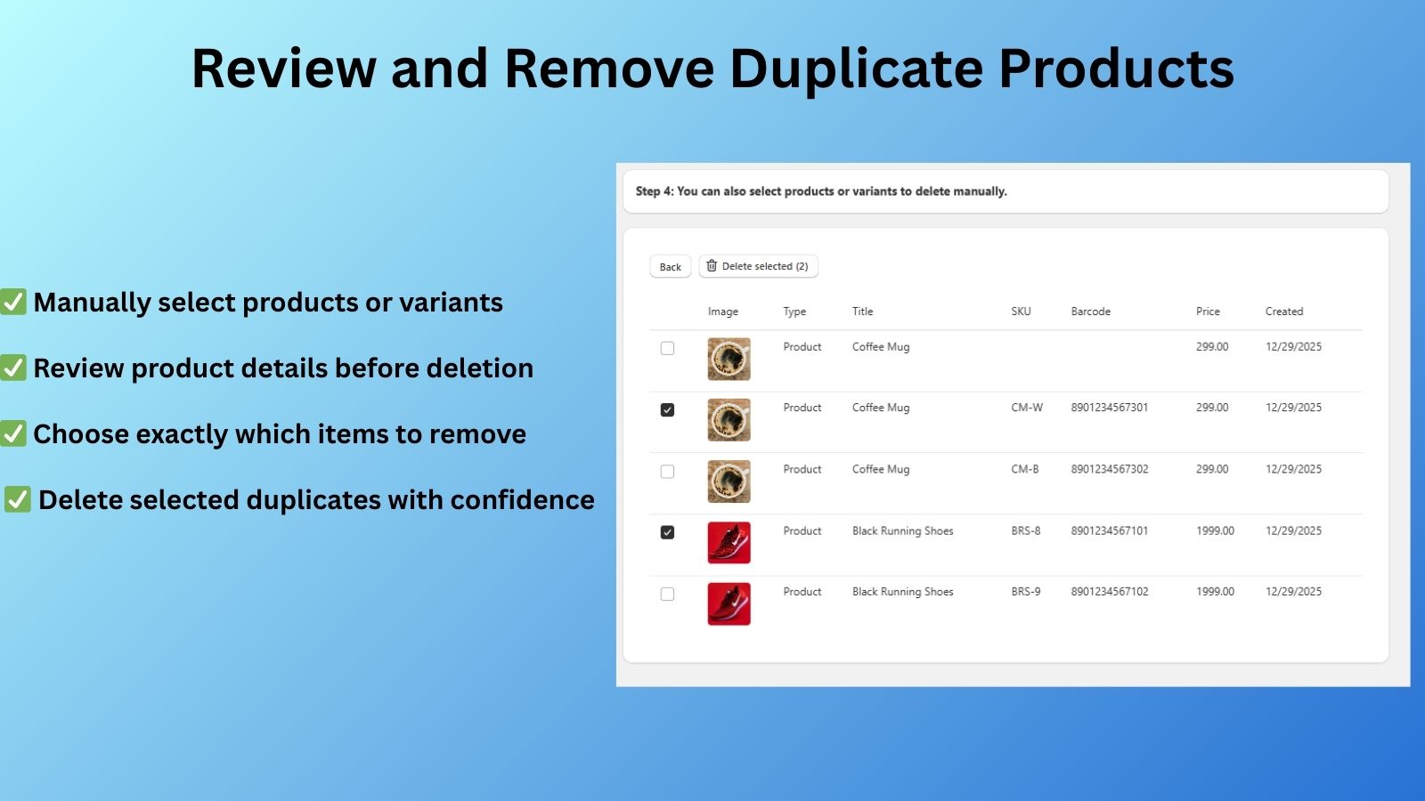 Review and manually delete duplicate products and variants.