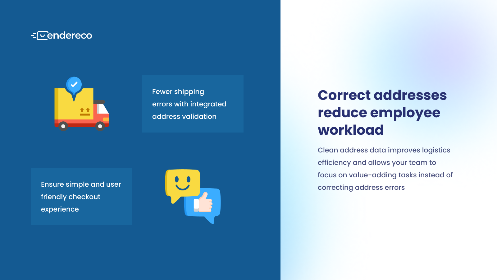 improve customer satisfaction + reduce shipping errors