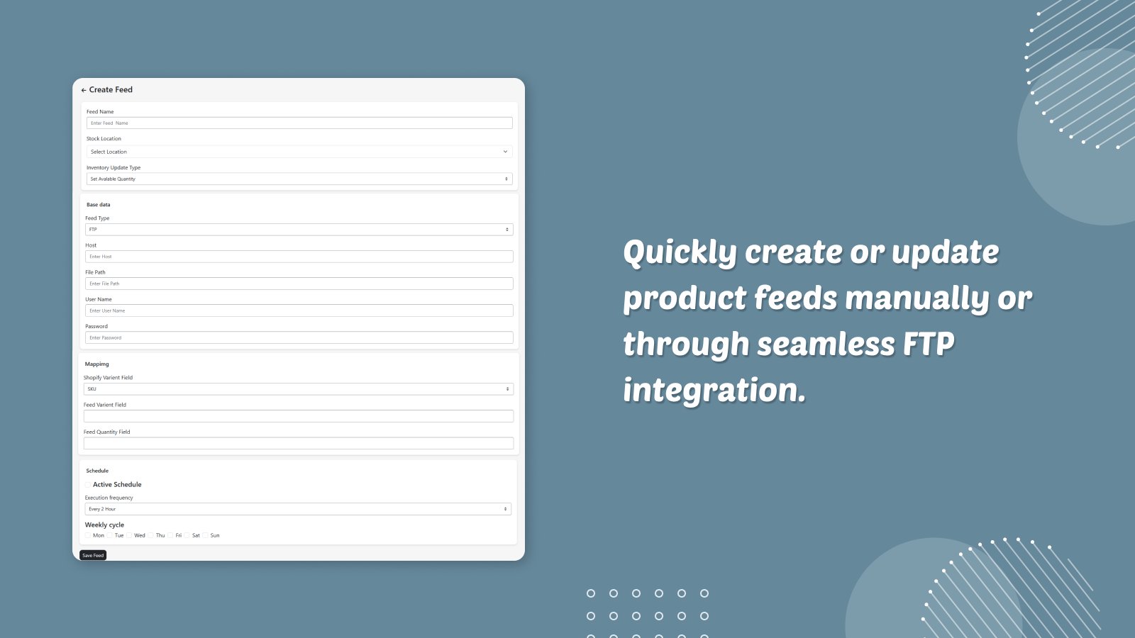 Effortlessly create or update feeds manually or via FTP integrat