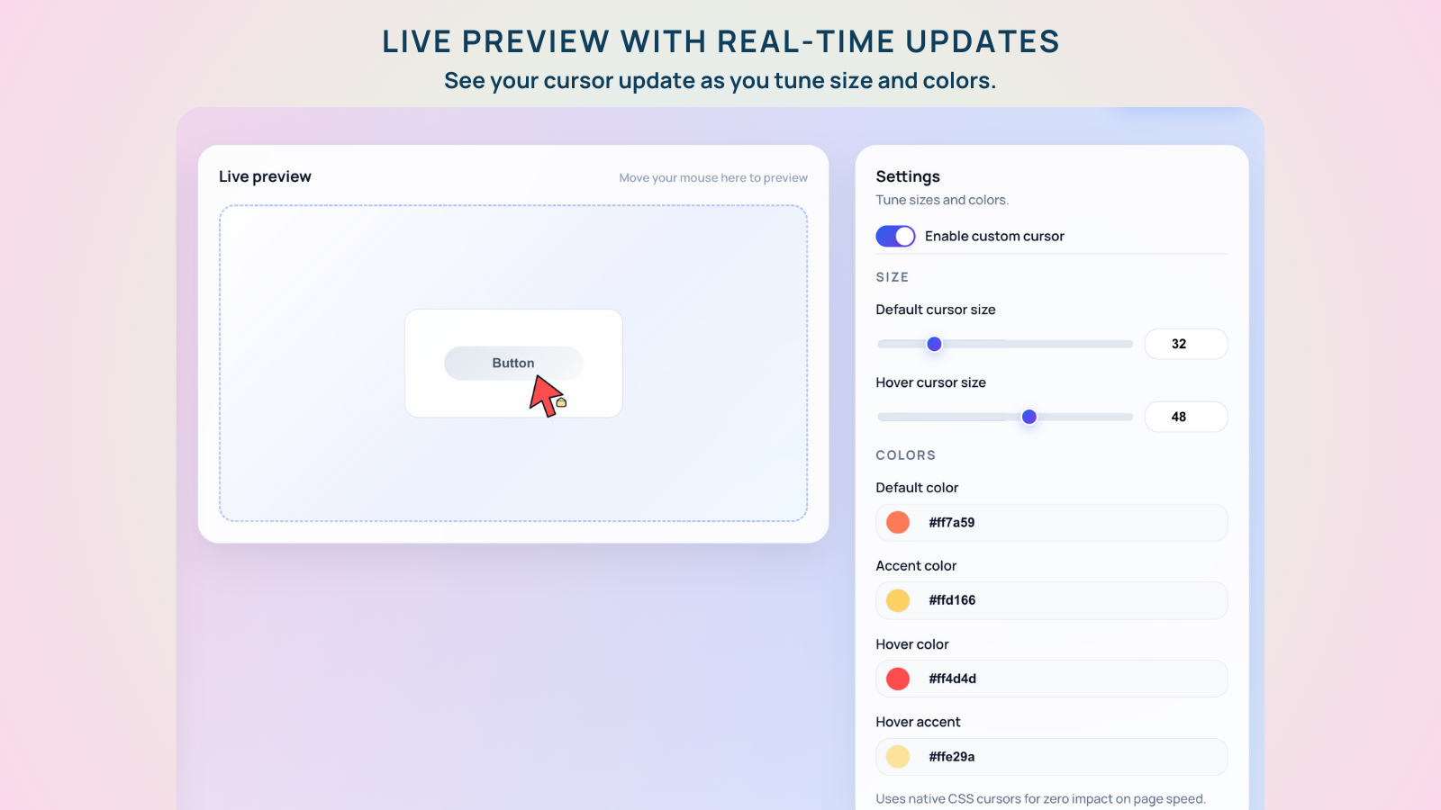 Live preview with size and color controls