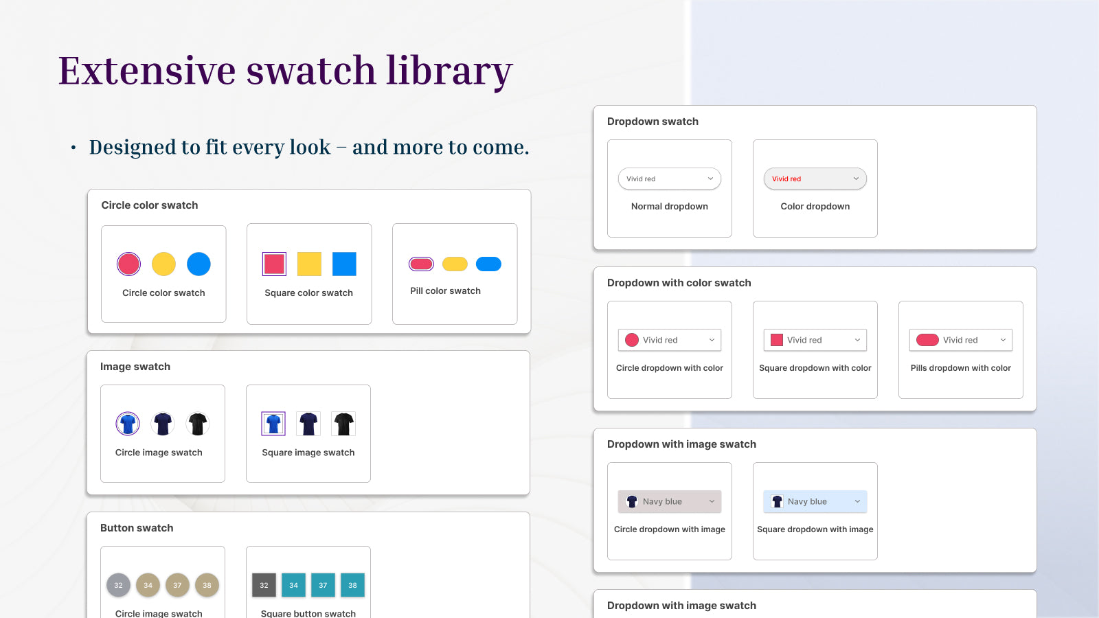 Eazy swatches - Extensive library