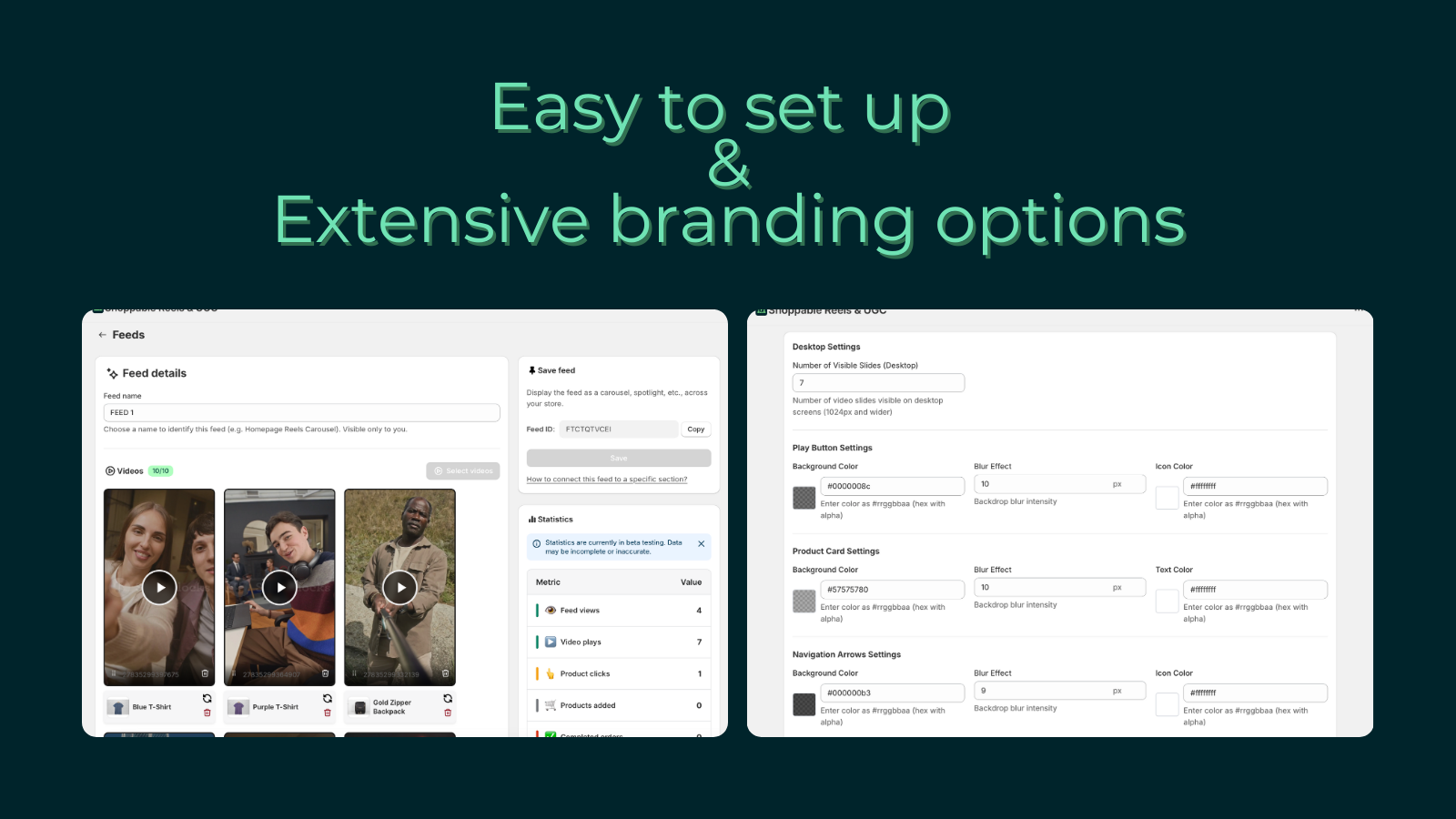 Easy to set up & Extensive branding options