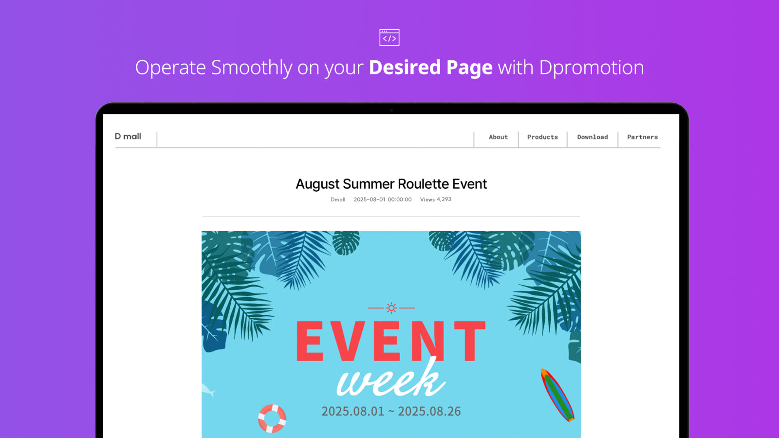 Run seamlessly on your preferred page with DPromotion.