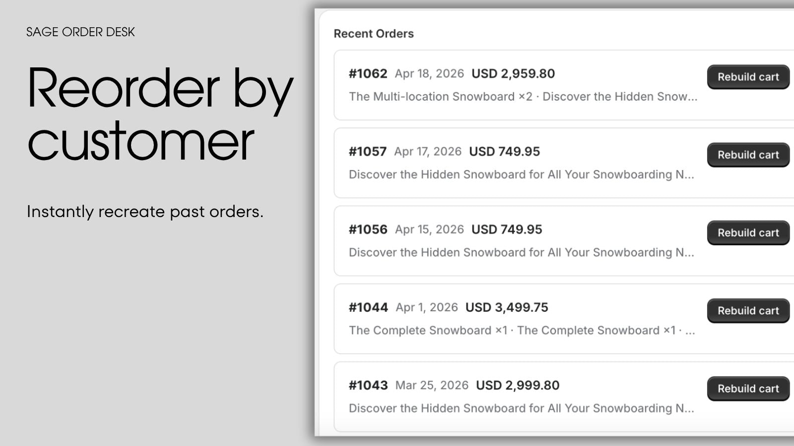 Reorder instantly from customer order history