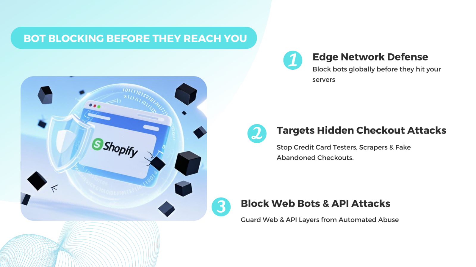 Bot Blocking Before They Reach You 