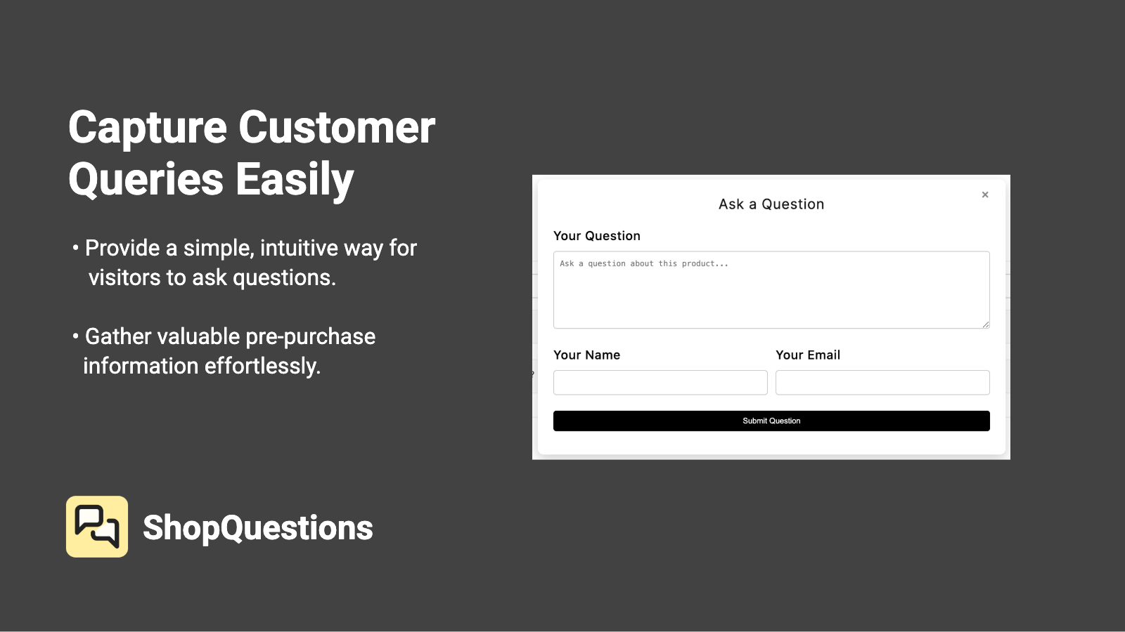 Capture Customer Queries Easily